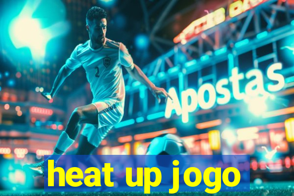 heat up jogo